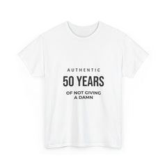 50 Years of Not Giving a Damn T-Shirt